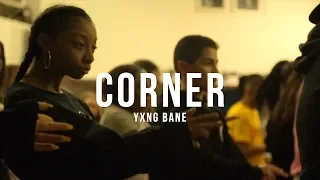 | Corner Yxng Bane Maleek Berry | Steven Pascua Choreography |