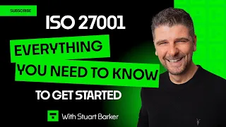 ISO 27001 Getting Started | Everything you need to know | ISO 27001 Basics