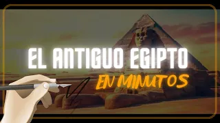 EL ANTIGUO EGIPTO en minutos