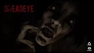 DreadEye VR - Experiencia de Terror en Realidad Virtual - Oculus Rift - VR Experience