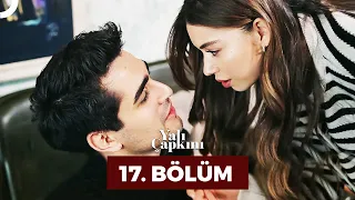 Yalı Çapkını 17. Bölüm