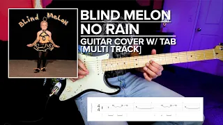 No Rain | Blind Melon | Guitar Cover w/ Tabs [Multi Track]