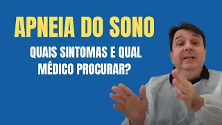 Apneia do Sono: Quais sintomas e qual médico procurar?