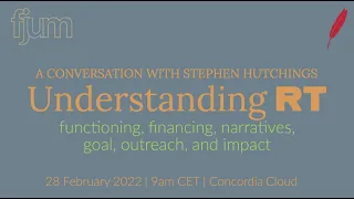 Understanding RT: functioning, financing, narratives, goal, outreach, and impact