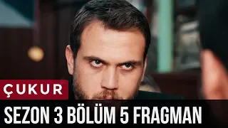 Çukur 3.Sezon 5.Bölüm Fragman