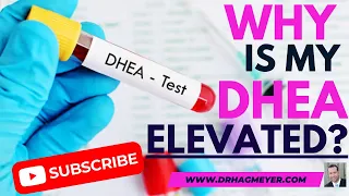 High DHEA Levels: Exploring 5 Possible Reasons for This Elevation