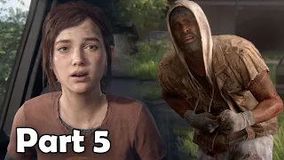 THE LAST OF US REMAKE - PS5 Walkthrough Gameplay Part 5 - Ambush (FULL GAME) Grounded Difficulty