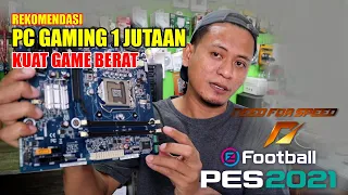 Rakit PC Gaming 1 Jutaan buat main game berat