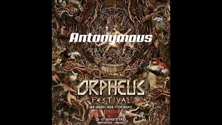 Antonymous // for Psy Vibes & Orpheus festival