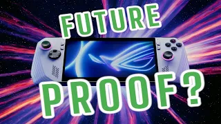 Is the ROG Ally future proof?