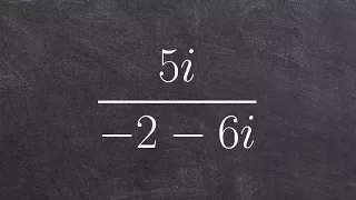 Algebra 2 - Dividing complex numbers 5i / (-2-6i)