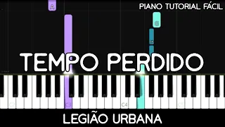 Legião Urbana - Tempo Perdido (Piano Tutorial Fácil)