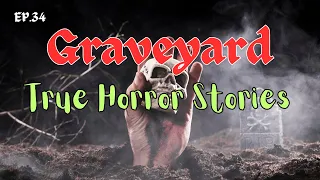 True Disturbing Graveyards Horror Stories Ep34 | With Rain Sounds Stories For Sleep|