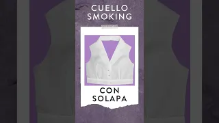 Cuello Smoking con Solapa #acoldemoda #patronaje #confección #sewing #patternmaking #sewingtips