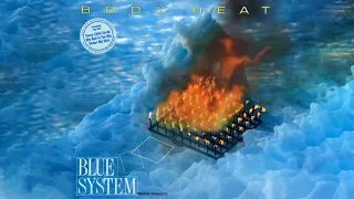 Blue System - My Bed Is Too Big (Enhanced) | Body Heat