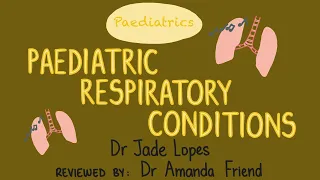 PAEDIATRICS - Paediatric Respiratory Conditions (for Medical Students)