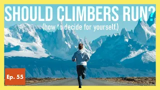 Should Rock Climbers Run? The Truth about Cardio and Climbing