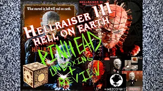 HELLRAISER III HELL ON EARTH PINHEAD - MEZCOTOYZ unboxing + review