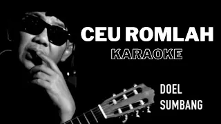 CEU ROMLAH (Doel Sumbang) Karaoke