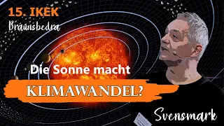 Henrik Svensmark - Die Sonne und die kosmische Hintergrundstrahlung machen den Klimawandel