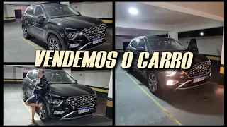 VENDEMOS NOSSO CARRO/ E AGORA... #creta #deuséfiel #vlog