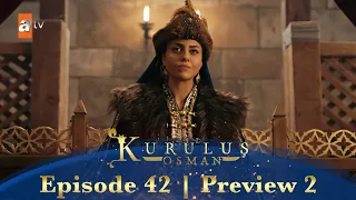 Kurulus Osman Urdu | Season 4 Episode 42 Preview 2