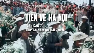 Tiến về Hà Nội (Thu thanh đầu 60s) | Official Lyric Video by Hà Nội Vi Vu