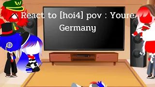 Countryhuman react to [hoi4] pov : Youre Germany. ( gacha club )