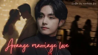 when he is your romantic husband//arrange marriage love| kim taehyung oneshot |