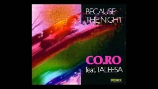 Co.Ro. feat. Taleesa - because the night (T.L.S. Mix) [1992]