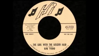 Us Too - The Girl With The Golden Hair(1967)*****