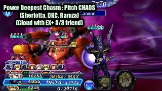 DFFOO GL#173 POWER DEEPEST CHASM : PITCH CHAOS (Sherlotta, DK Cecil, Ramza) 546k score | 77 Turns