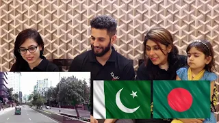 Dhaka City-Dhaka Bangladesh | PAKISTAN REACTION