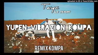♦️ Tayc le temps remix Kompa by Emotionkeyz 2021 ♦️