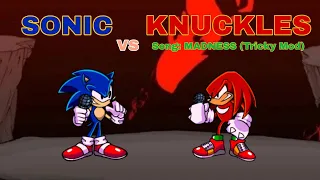 MADNESS (FNF) - Sonic VS Knuckles (No Visuals)