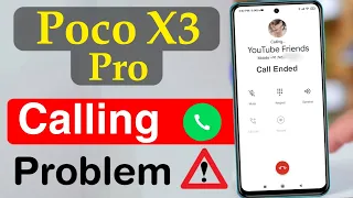 How to Fix Poco X3 Pro Calling Problem | Poco X3 Pro Call Ended & Outgoing Call Problem