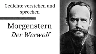 Morgenstern verstehen: Der Werwolf (Gedichte-Karaoke 203)