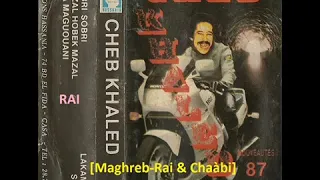Souvenir Cheb Khaled Ana Megouani Edition Hassania   Succés 87