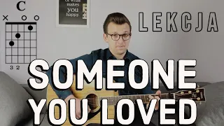 Someone You Loved - Lewis Capaldi || Lekcja gry na gitarze #1