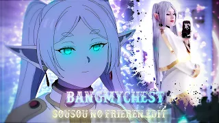 Bangmychest! - Sousou no Frieren [AMV/Edit] 4K Scrap