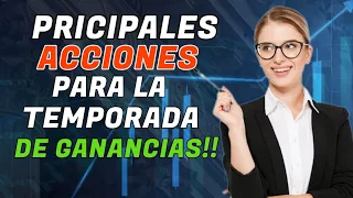 10 Principales Acciones que Lo Pueden Hacer Bien en La Temporada de Ganancias! Mejores Acciones 2024