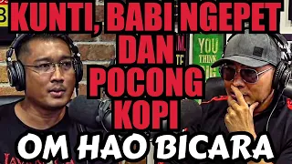 DARI KUNTI SAMPAI NGEPET- OM HAO KISAH TANAH JAWA -Deddy Corbuzier Podcast