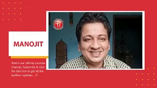Audition of Manojit For a National TVC | Kolkata | Tollywood Industry.com
