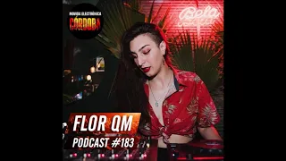 Flor Qm @ Set Exclusivo Movida Electrónica Córdoba (Podcast 183) 17.06.20