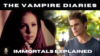 Immortals Explained | Creatures of The Vampire Diaries & The Originals