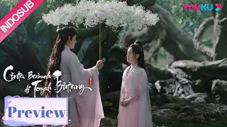 Preview EP23-24: Yetan tergoda oleh rayuannya Wen Ren? Mereka saling mencintai! | YOUKU