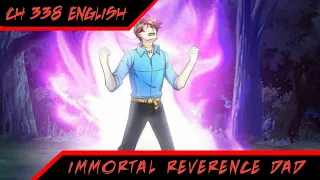 Consciousness Of The Way Of Heaven || Immortal Reverence Dad Ch 338 English || AT CHANNEL