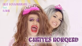 Lilit Hovhannisyan feat. Kamil - Chkites Honqerd