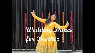 Dance for Brother's wedding | Wedding Mashup | Brother ki Dulhan | Tere Dware Pe Aayi Baraat