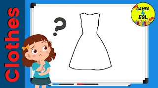 Clothes Vocabulary For ESL Students | Fun Guessing Game For Kids